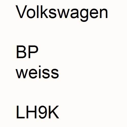 Volkswagen, BP weiss, LH9K.